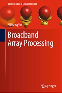 Broadband Array Processing - Shefeng Yan - ebook
