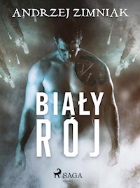 Biały rój - Andrzej Zimniak - ebook + audiobook