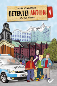 Detektei Anton: Der Fall Werner - Petra Schwarzkopf - ebook