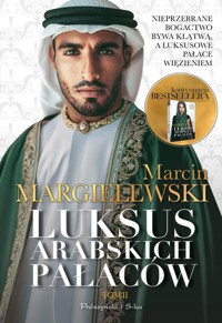 Luksus arabskich pałaców Tom 2 - Marcin Margielewski - książka