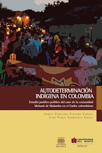 Autodeterminación indígena en Colombia -  - ebook