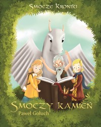 Smoczy kamień. Seria Smocze Kroniki. Tom 2 - Paweł Gołuch - książka