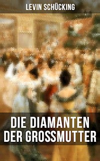 Die Diamanten der Großmutter - Levin Schücking - ebook