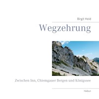 Wegzehrung - Birgit Heid - ebook