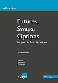 Futures, Swaps, Options - Alain Ruttiens - ebook
