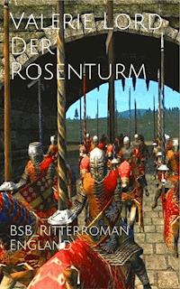 Der Rosenturm - Valerie  Lord - ebook