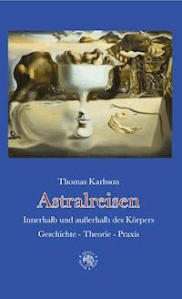 Astralreisen - Karlsson Thomas - ebook