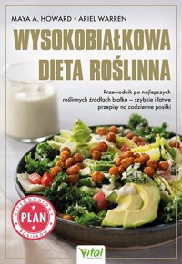 Wysokobiałkowa dieta roślinna - Maya A. Howard - książka