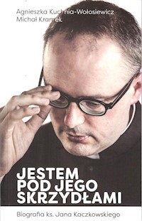 Jestem pod jego skrzydłami - Kuchnia-Wołosiewicz Agnieszka, Kramek Michał - książka