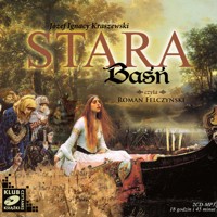 Stara baśń - Józef Ignacy Kraszewski - ebook + audiobook