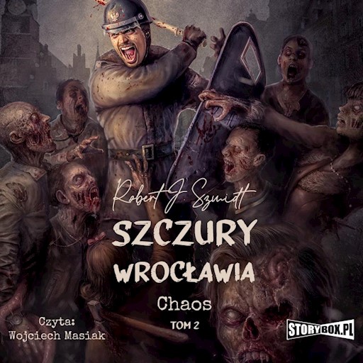 Okładka książki Szczury Wrocławia. Chaos. Tom 2