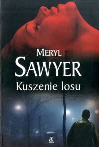 Kuszenie losu. - Meryl Sawyer - ebook