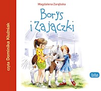 Borys i Zajączki - Magdalena Zarębska - ebook + audiobook