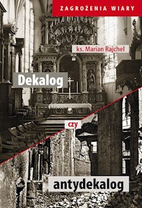 Dekalog czy antydekalog - Rajchel Marian - książka