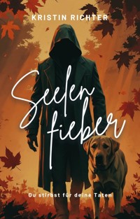 Seelenfieber - Kristin Richter - ebook