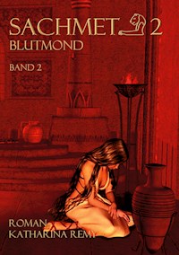 Sachmet Blutmond - Katharina Remy - ebook