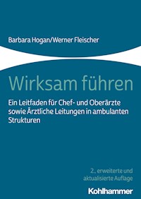 Wirksam führen - Barbara Hogan - ebook