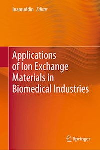Applications of Ion Exchange Materials in Biomedical Industries -  - ebook