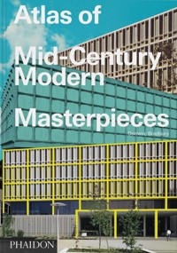 Atlas of Mid-Century Modern Masterpieces - Bradbury Dominic - książka