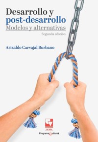 Desarrollo y postdesarrollo - Arizaldo Carvajal Burbano - ebook