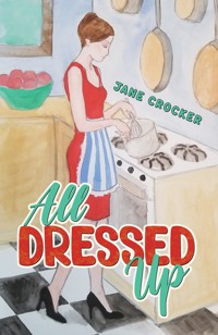All Dressed Up - Jane Crocker - ebook