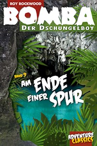Bomba am Ende einer Spur - Roy Rockwood - ebook