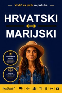 The Language Guide for Travelers - Croatian to Mari - YouGuide - ebook