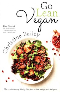 Go Lean Vegan - Bailey Christine - książka