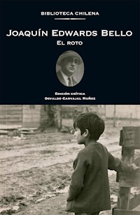 El roto - Joaquín Edwards Bello - ebook