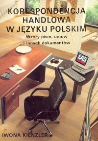 Korespondencja handlowa w języku polskim - Kienzler  Iwona - ebook