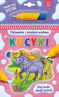 Malowanka z pisakiem wodnym Kucyki -  - książka