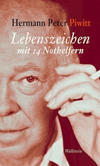 Lebenszeichen mit 14 Nothelfern - Hermann Peter Piwitt - ebook
