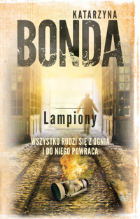 Lampiony. Sasza Załuska. Tom 3 - Katarzyna Bonda - ebook + audiobook + książka