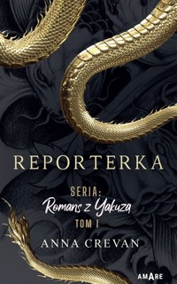 Reporterka. Romans z Yakuzą - Crevan Anna - ebook