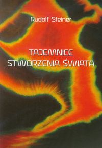 Tajemnice stworzenia świata - Rudolf Steiner - książka