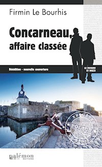 Concarneau affaire classée - Firmin Le Bourhis - ebook