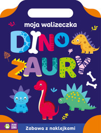 Moja walizeczka. Dinozaury - zbiorowa praca - książka
