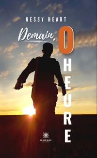 Demain, 0 heure - Nessy Heart - ebook