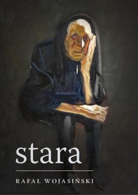 Stara - Wojasiński Rafał - ebook + audiobook