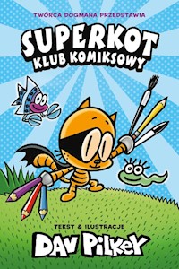 Superkot Klub komiksowy - Dav Pilkey - książka