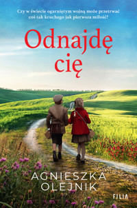 Odnajdę cię - Agnieszka Olejnik - ebook + audiobook + książka