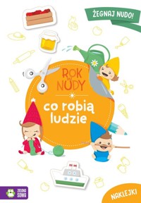 Rok bez nudy Co robią ludzie - Wawak Anna - książka