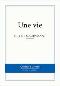 Une vie - Guy de Maupassant - ebook