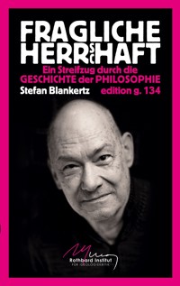 Fragliche Herrschaft - Stefan Blankertz - ebook