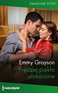 Prędzej piekło zamarznie - Grayson Emmy - ebook