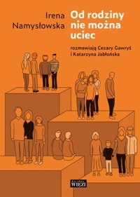 Od rodziny nie można uciec - Irena Namysłowska  - książka