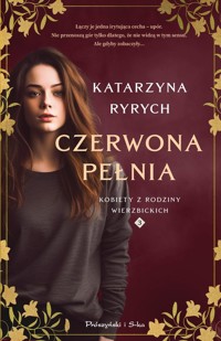 Czerwona pełnia - Katarzyna Ryrych - ebook + audiobook + książka