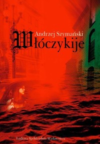 Włóczykije - Andrzej Szymański - książka