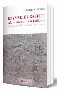 Rzymskie graffiti seksualne, erotyczne i miłosne - Wypustek Andrzej - książka