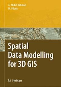 Spatial Data Modelling for 3D GIS - Alias Abdul-Rahman - ebook